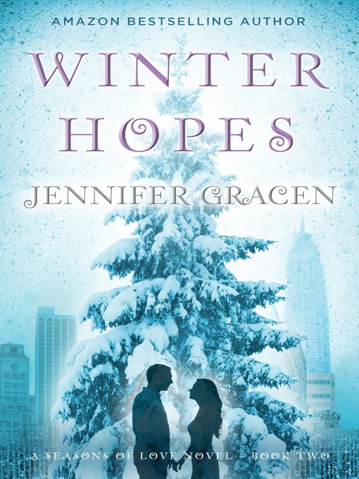 Title details for Winter Hopes by Jennifer Gracen - Available
